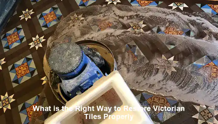 Restoring Victorian Tiles: Your Essential Guide to Success