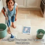 Safest Cleaning Products Revealed for Sandstone Surfaces