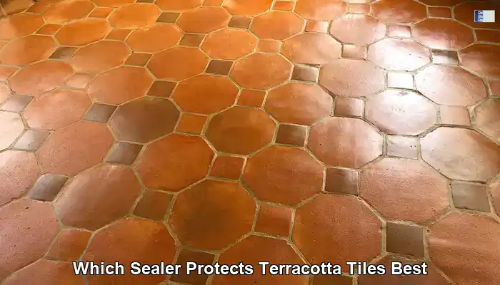 Sealer for Terracotta Tiles: The Essential UK Guide